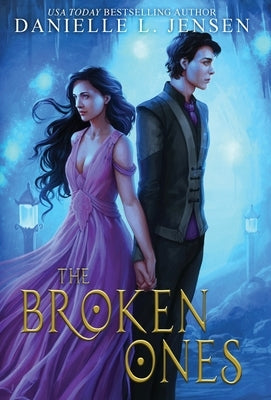 The Broken Ones by Jensen, Danielle L.