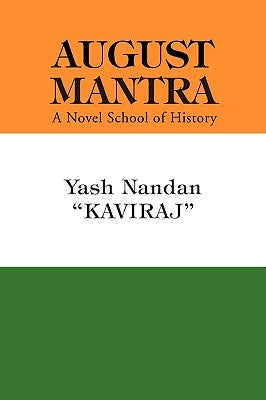 August Mantra by Kaviraj, Yash Nandan