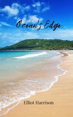 Ocean's Edge by Harrison, Elliot
