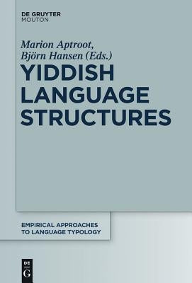 Yiddish Language Structures by Aptroot, Marion