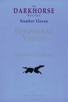Peripheral Vision by Zeifman, Stephen