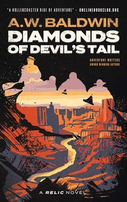 Diamonds of Devil's Tail by Baldwin, Andrew W.