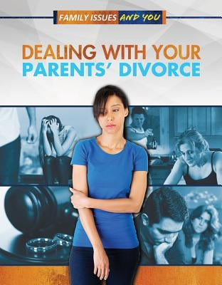 Dealing with Your Parents' Divorce by Krohn, Katherine E.