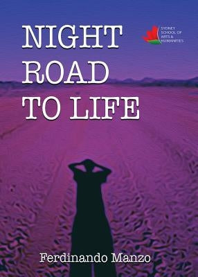 Night Road to Life by Manzo, Ferdinando