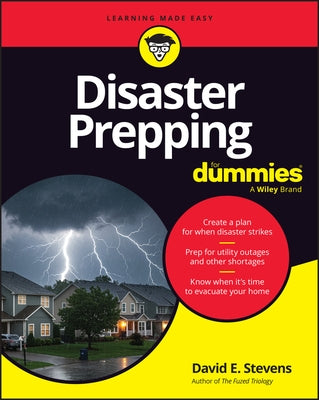 Disaster Prepping for Dummies by Stevens, David