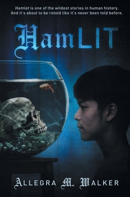 HamLIT by Walker, Allegra