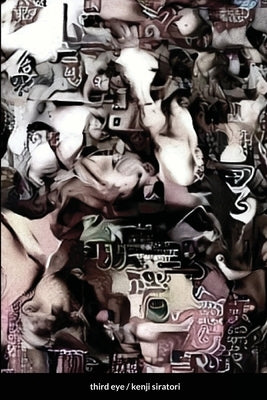 Third Eye by Siratori, Kenji