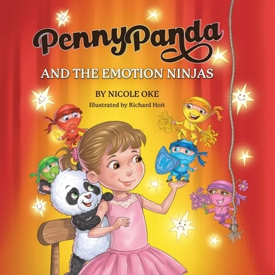 Penny Panda and the Emotion Ninjas by Oke, Nicole