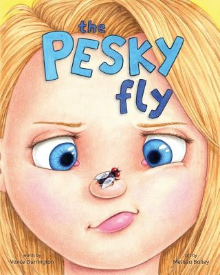 The Pesky Fly by Durrington, Vance