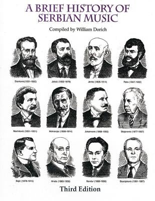 A Brief History of Serbian Music by Dorich, William