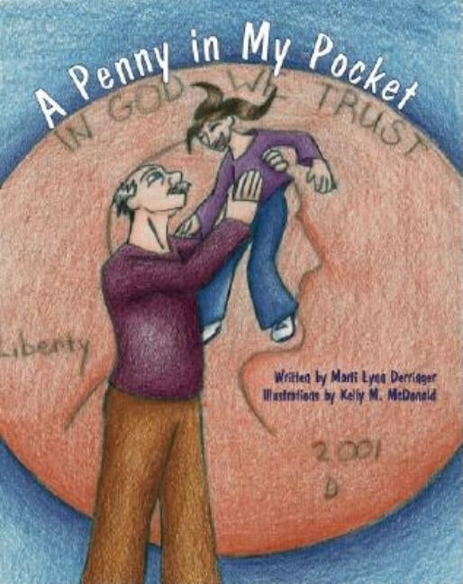 A Penny in My Pocket by Derringer, Marti Lynn