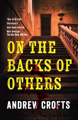 On the Backs of Others by Crofts, Andrew