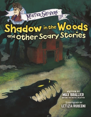 Shadow in the Woods and Other Scary Stories by Brallier, Max