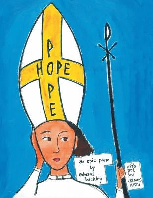 Pope Hope: Sneaking into Seminary Made Her Become Legendary by Buckley, Edward