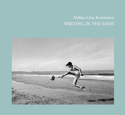 Writing in the Sand by Konttinen, Sirkka-Liisa