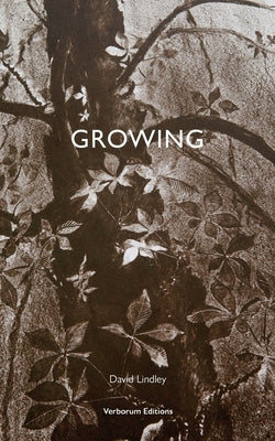 Growing by Lindley, David