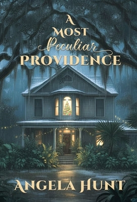 A Most Peculiar Providence by Hunt, Angela