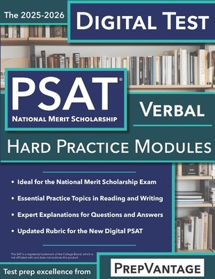 Digital PSAT/NMSQT Verbal: Hard Modules, 2025-2026 Edition by Prepvantage