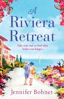 A Riviera Retreat by Bohnet, Jennifer