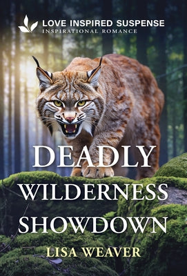 Deadly Wilderness Showdown by Weaver, Lisa