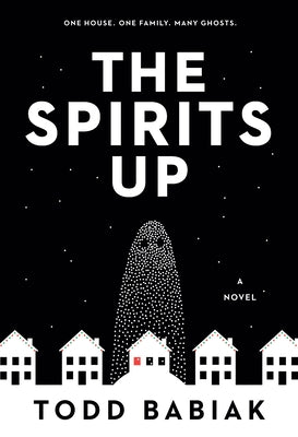 The Spirits Up by Babiak, Todd