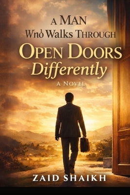 A Man Who Walks Through Open Door Differently Islamic Fictional Tawakkul Story Islamic Story for Youth and Adult Reliance on Allah through Islamic Fic by Fictional Stories, Islamic