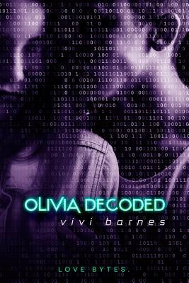 Olivia Decoded by Barnes, Vivi