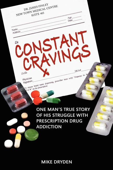 Constant Cravings by Dryden, Mike