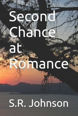 Second Chance at Romance by Johnson, S. R.