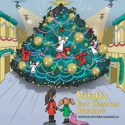 Natalie's First Christmas Adventure by Sarabella, Natalie Nocera