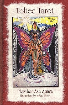 Toltec Tarot by Amara, Heather Ash
