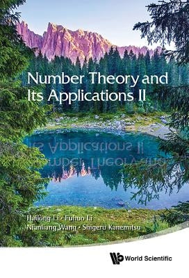 Number Theory and Its Applications II by Li, Hailong