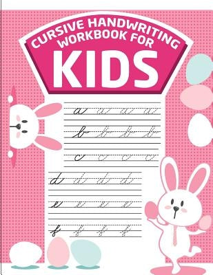 Cursive handwriting workbook for kids: abc workbooks for preschool, abc workbook for kindergarten, workbooks for preschoolers, k workbook age 5 by Bunk, Fidelio
