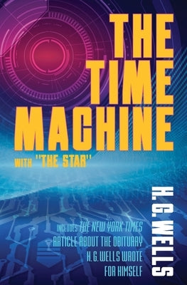 The Time Machine with The Star by Wells, H. G.