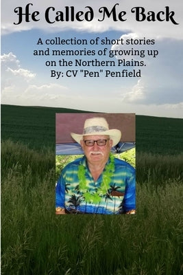 He Called Me Back by Penfield, CV Pen