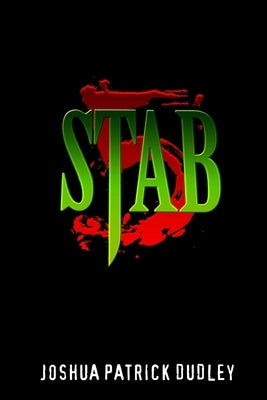 Stab 5 by Dudley, Joshua Patrick