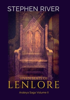 Seven Seats Of Lenlore by River, Stephen