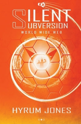 Silent Subversion 2 by Jones, Hyrum
