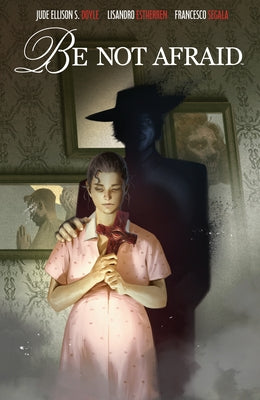 Be Not Afraid by Doyle, Jude Ellison S.