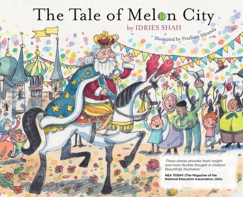 The Tale of Melon City by Shah, Idries