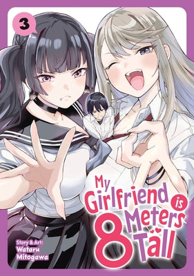 My Girlfriend Is 8 Meters Tall Vol. 3 by Mitogawa, Wataru
