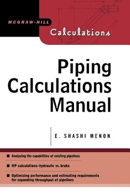 Piping Calculations Manual by Menon, Shashi