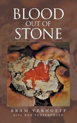 Blood out of Stone by Verhoeff, Bram