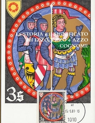 La STORIA e il SIGNIFICATO del IZZO, EZZO e AZZO COGNOME by Dizzo