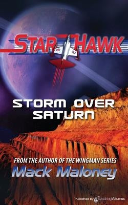 Storm Over Saturn: Starhawk by Maloney, Mack