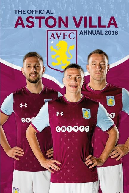 The Official Aston Villa Annual 2019 by Bishop, Rob
