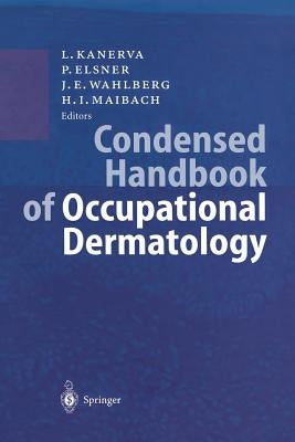 Condensed Handbook of Occupational Dermatology by Kanerva, Lasse