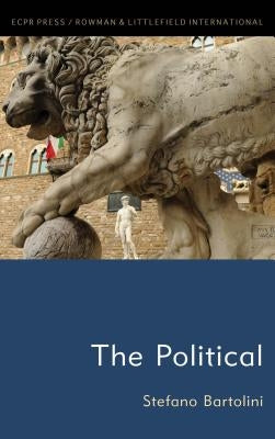 The Political by Bartolini, Stefano