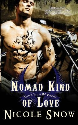 Nomad Kind of Love: Prairie Devils MC Romance (Outlaw Love) by Snow, Nicole
