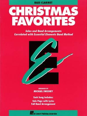 Essential Elements Christmas Favorites: BB Bass Clarinet by Sweeney, Michael
